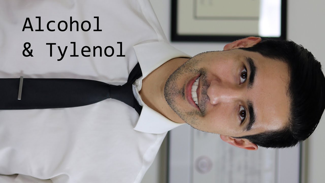 Alcohol and Tylenol YouTube