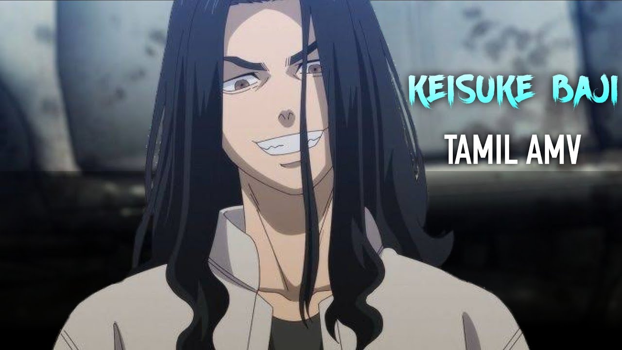 Keisuke baji | Tokyo revengers - The rebel of phantom | Tamil AMV - YouTube