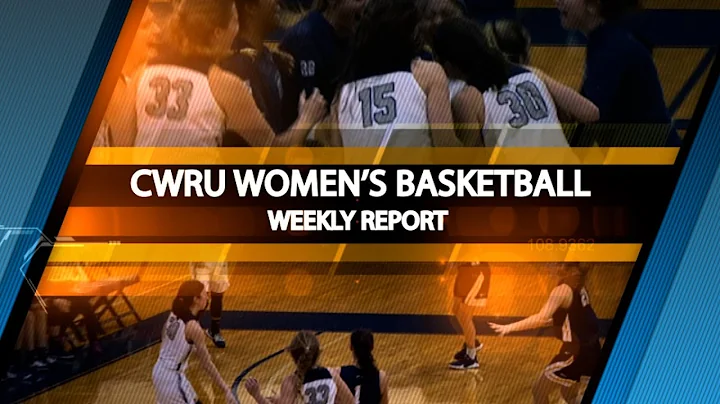 CWRU Women's Basketball Weekly Report - January 18, 2022