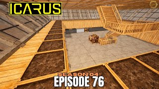 Looks Better With These Walls! Icarus Open World Gameplay [S04E76]