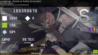 Osucatch Motion Yanaginagi - Muteki No Soldier Invincible Hd,Dt 99.75% Fc 558Pp