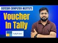 Understanding Vouchers In Tally Prime | #dotcominstitute #tally #tallyprime #viral #computer #india