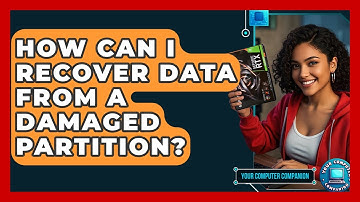 How Can I Recover Data From A Damaged Partition? - Your Computer Companion