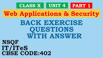 CLASS X IT 402 UNIT 4 Question Answers PART 1 | Web Applications & Security