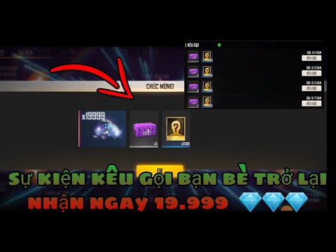 Free Fire | Cách kêu gọi bạn bè trở lại nhận ngay 19.999 💎 đơn giản || LMB