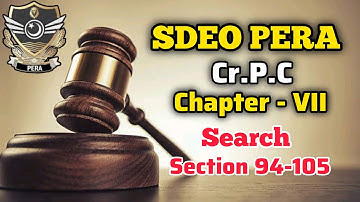CrPC 1898 | LECTURE # 2 | SEARCHES | SECTION 94-105 | SDEO PERA 