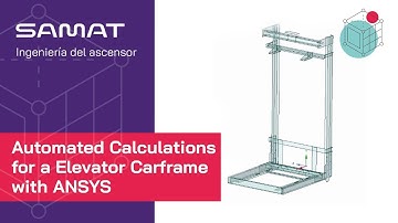 Automated Calculations for a Elevator Carframe with ANSYS