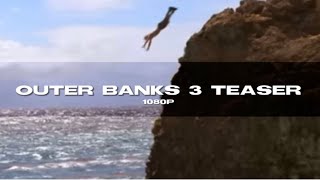 Outerbanks Season 3 Teaser Twixtor Scenepack