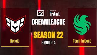 Dota2 - Heroic vs Team Falcons - Game 1 - DreamLeague Season 22 - Group A