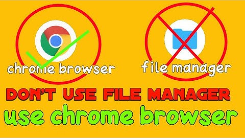 use chrome browser to access internal storage | how to access files with chrome browser | life hack