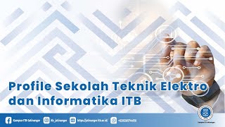 Profile Sekolah Teknik Elektro dan Informatika ITB