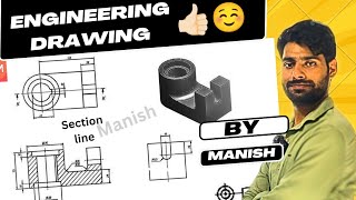 jai shree krishna, engineering drawing, section view, type of lines explained by #manishswami