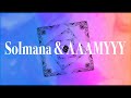 Solmana &amp; AAAMYYY - No End (Official Lyric Video)