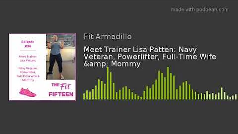 Meet Trainer Lisa Patten: Navy Veteran, Powerlifte...