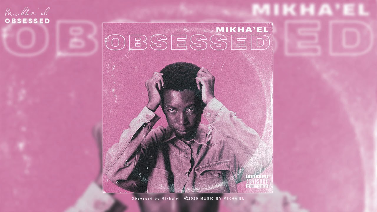 在 YouTube 上观看 Mikha'el - Obsessed (Audio) 在 YouTube 上观看 Mikha'el - Obsessed (Audio)