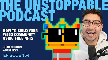 How to Build Your Web3 Community Using Free NFTs with Adam Levy | Ep. 154