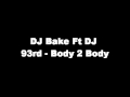 DJ Bake Body 2 Body Ft DJ 93rd Jersey Club Music mp3