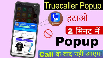 truecaller popup kaise hataye | truecaller popup disable kaise kare | truecaller popup remove 2025