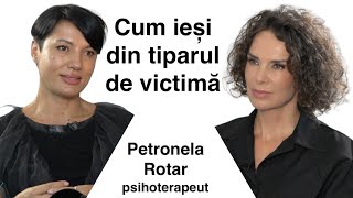 Mentalitate de învingător. Cum îți iei puterea înapoi - Petronela Rotar, psihoterapeut