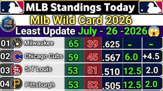 🔵 MLB Standings 2026 STANDINGS - UPDATE - Highlights 25-07-2026 || Major League Baseball #mlb