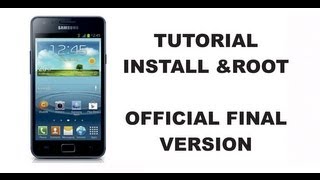 Install & ROOT Galaxy S2 Official Final JB 4.1.2 XWLS8 Tutorial English