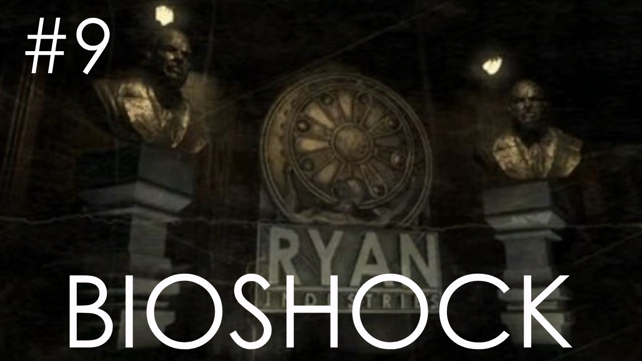 BioShock Gameplay Walkthrough - Part 9 (Rapture Central Control) - YouTube