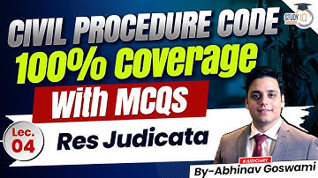 Civil Procedure Code Series | Lecture 04 | Res Judicata | CPC | By Abhinav Goswami