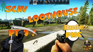 Lighthouse Scav PMC Kills Me Sad Lighthouse ASMR Loot Run Loothouse Pt 9 | Escape From Tarkov