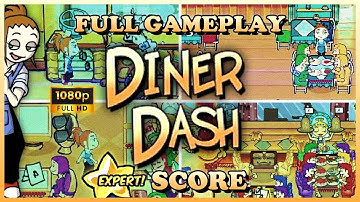 Diner Dash - Full Gameplay | EXPERT SCORE | 1080P