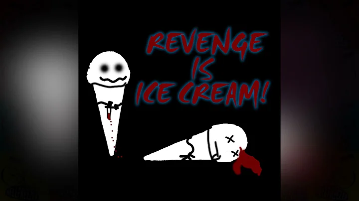 Revenge is Ice Cream Archives #23 - DayDayNews