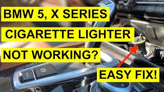 BMW 5 Series, X Series Cigarette Lighter Not Working? - Fuse Location & Replace