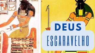 Khepri: O Deus Egípcio Do Sol Nascente