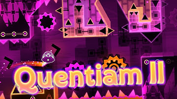 (Easy Demon) "Quentiam II" by Qventiam & more | Geometry Dash [2.11]