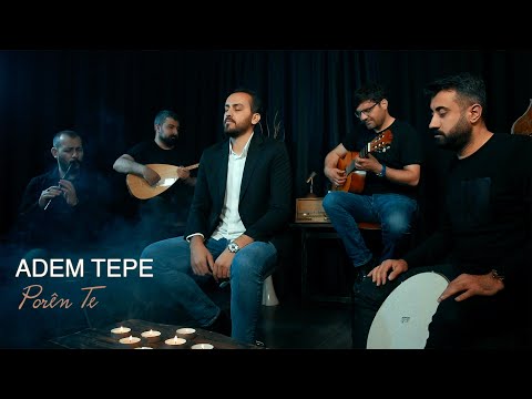 ADEM TEPE – PORÊN TE [Official Music Video]