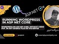 Running wordpress in asp net core   jayant tripathy