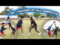 1 ON 1 AGAINST D1 ALL AMERICAN FOOTBALL PLAYER | INSANE!!
