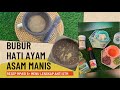 MPASI 6+ BUBUR HATI AYAM ASAM MANIS | MUDAH DAN DIJAMIN BAYI SUKA DAN ANTI GTM