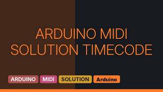 Arduino: Midi Timecode Fails to Send (2 Solutions!!)