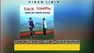 Adim MF, Ridho Zulma  | Bukik Bunian | VIDEO LIRIK