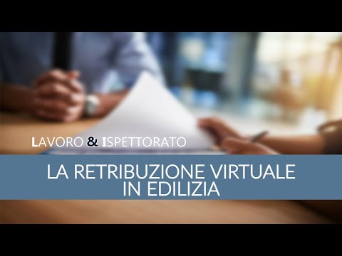 LA RETRIBUZIONE VIRTUALE IN EDILIZIA