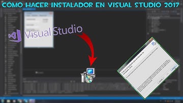 Cómo Hacer Instalador En Visual Studio 2017