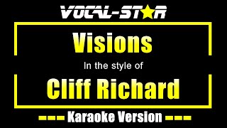 Visions - Cliff Richard - (Karaoke Version With Lyrics) | Vocal Star Karaoke