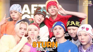 LIVE: [After School Club] Let’s make some ‘STUNNING’ memories with 8TURN! _Ep.608