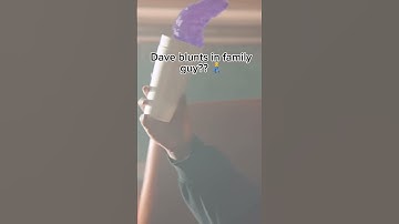 Dave blunts in family guy???