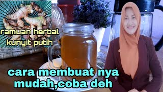 tutorial cara membuat ramuan herbal kunyit putih