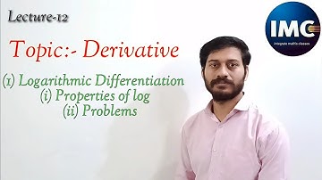 12th Maths Derivative Lecture-12 ( Logarithmic differentiation ) by Integrate Classes.