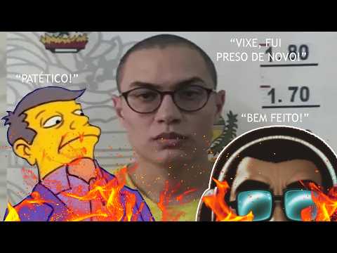 DONO DA CHUP... OPS, CHOQUEI - FOI SOLTO, MAS FOI PRESO DE NOVO KKKKKKKKKKK BEM FEITO!