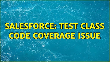 Salesforce: Test class code coverage issue