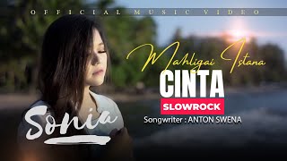 Sonia - Mahligai istana cinta | slow rock