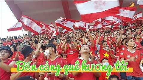 Hàng vạn CĐV Hải Phòng đồng thanh ca vang "Bến cảng quê hương tôi"